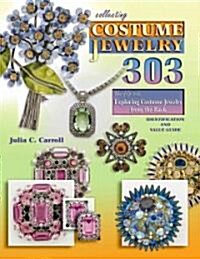 Collecting Costume Jewelry 303 (Paperback, Original)