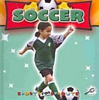 Soccer (Library Binding)