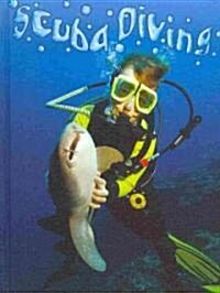 Scuba Diving (Library Binding)