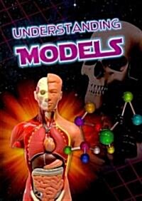 Understanding Models (Paperback)