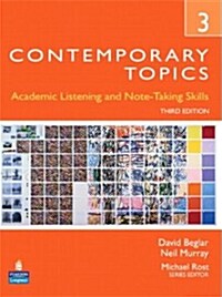 [중고] Contemporary Topics 3: Academic Listening and Note-Taking Skills (Paperback, 3)