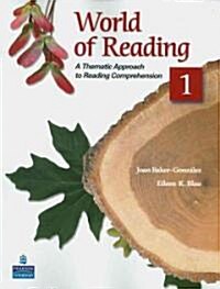 World of Reading 1: A Thematic Approach to Reading Comprehension (Paperback)