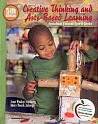 Creative Thinking and Arts-Based Learning (Paperback, 5th, PCK)