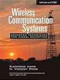 Wireless Communication Systems: Advanced Techniques for Signal Reception (Paperback) (Paperback, Revised)