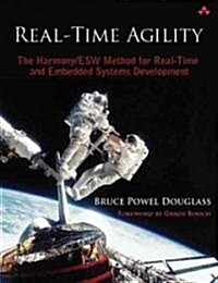 Real-Time Agility: The Harmony/ESW Method for Real-Time and Embedded Systems Development (Paperback)