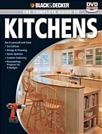Black & Decker Complete Guide to Kitchens (Paperback, DVD, 3rd)