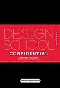 Design School Confidential (Hardcover)