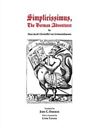 Simplicissimus, the German Adventurer (Paperback)