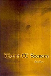 Truth & Secrets (Paperback)