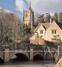 A A Year in the Life of the Cotswolds (Hardcover)
