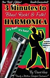 Three Minutes to Blues, Rock, and Folk Harmonica (Paperback, 3)