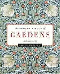 The Armchair Book of Gardens (Hardcover)