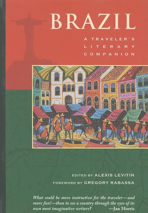 Brazil: A Travelers Literary Companion (Paperback)