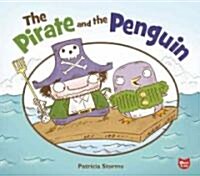 The Pirate and the Penguin (Hardcover)