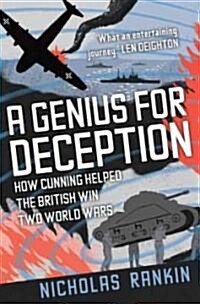 A Genius for Deception: How Cunning Helped the British Win Two World Wars (Hardcover)