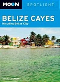 Moon Spotlight Belize Cayes (Paperback)