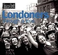 Time Out Londoners Through a Lens (Paperback)