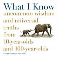 What I Know (Hardcover)