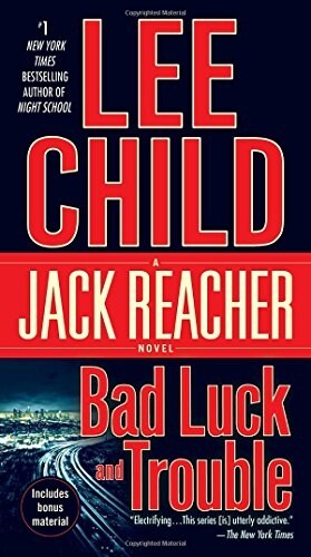 Bad Luck and Trouble: A Jack Reacher Novel (Mass Market Paperback)