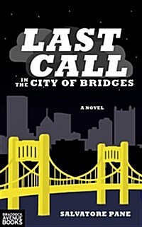 Last Call in the City of Bridges (Paperback)