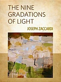 The Nine Gradations of Light (Paperback)