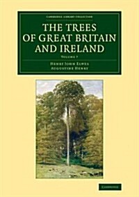 The Trees of Great Britain and Ireland (Paperback)