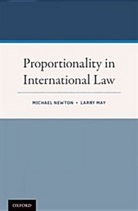 Proportionality in International Law (Hardcover)