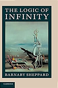 The Logic of Infinity (Hardcover)