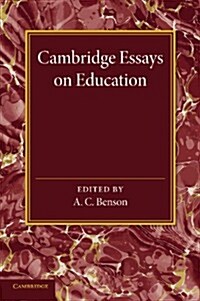 Cambridge Essays in Education (Paperback)
