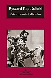 Cristo Con un Fusil al Hombro = Christ with a Rifle on Shoulder (Paperback)