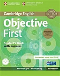 Objective First Students Book Pack (Students Book with Answers with CD-ROM and Class Audio CDs(2)) (Multiple-component retail product, 4 Revised edition)