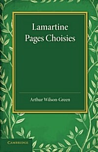 Lamartine : Pages Choisies (Paperback)