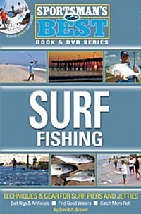 Surf Fishing: Techniques & Gear for Surf, Piers and Jetties [With DVD] (Paperback)