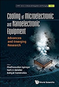 Cooling of Microelectronic and Nanoelectronic Equipment (Hardcover)