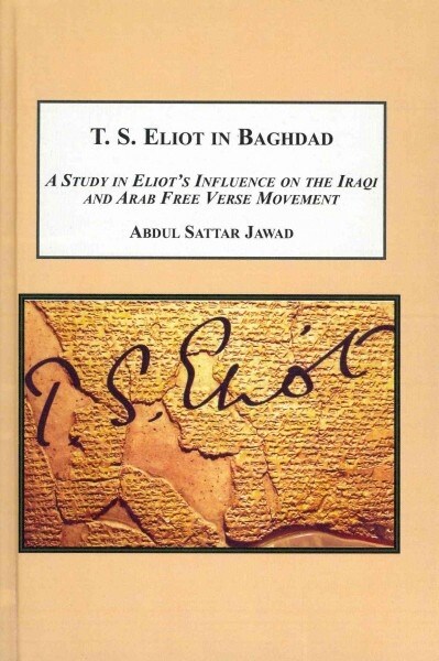 T. S. Eliot in Baghdad (Hardcover)