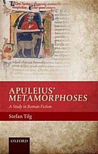 Apuleius Metamorphoses : A Study in Roman Fiction (Hardcover)