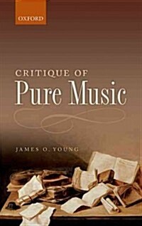 Critique of Pure Music (Hardcover)