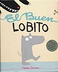 El Buen Lobito (Hardcover)