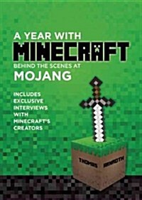 A Year with Minecraft: Behind the Scenes at Mojang (Paperback)