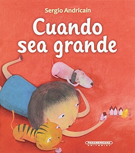 Cuando Sea Grande (Paperback)