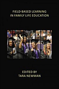 Field-Based Learning in Family Life Education (Paperback)