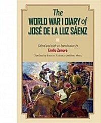 The World War I Diary of Jos?de la Luz S?nz (Hardcover)