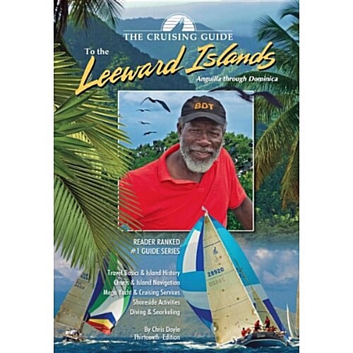 The Cruising Guide to the Leeward Islands (Paperback, 13th, Spiral)