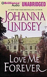 Love Me Forever (Audio CD, Unabridged)