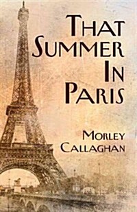 That Summer in Paris (Paperback, New, Expanded)