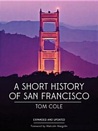 A Short History of San Francisco (Paperback, 3)