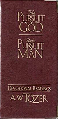 The Pursuit of God / Gods Pursuit of Man Devotional (Hardcover)