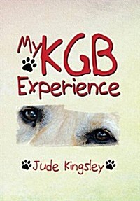 My KGB Experience (Hardcover)