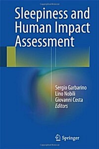 Sleepiness and Human Impact Assessment (Hardcover, 2014)