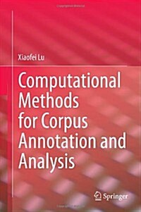 Computational Methods for Corpus Annotation and Analysis (Hardcover)